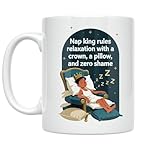 Nap King Coffee Mug - Relaxation Rules with Crown and Pillow - 11 oz White Ceramic - Whimsical Humor Style