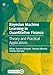 Bayesian Machine Learning in Quantitative Finance: Theory and Practical Applications