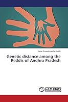 Genetic distance among the Reddis of Andhra Pradesh 3659348899 Book Cover