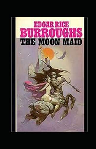 The Moon Maid annotated B09G88Y17L Book Cover