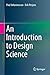 An Introduction to Design Science
