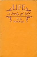 Life;: A study of self, B00086T4JY Book Cover