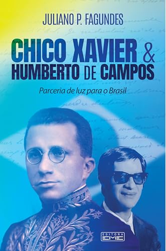 Chico Xavier e Humberto de Campos