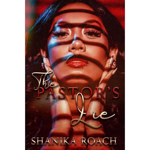 The Pastor's Lie by Shanika Roach episode artwork