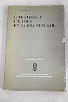 Estrategia y Politica En La Era Nuclear 8430908080 Book Cover
