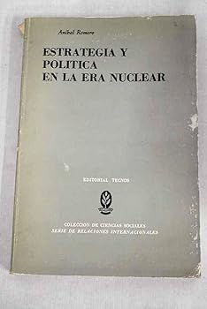 Paperback Estrategia y poli´tica en la era nuclear (Serie de relaciones internacionales) (Spanish Edition) [Spanish] Book