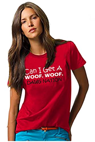 Can I Get A Woof Woof Ladies T Shirt Dawg Nation
