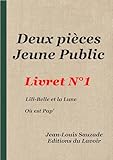 Deux pièces jeunesse 1 (Petites Facéties - pièces courtes (25 min) jeune public)