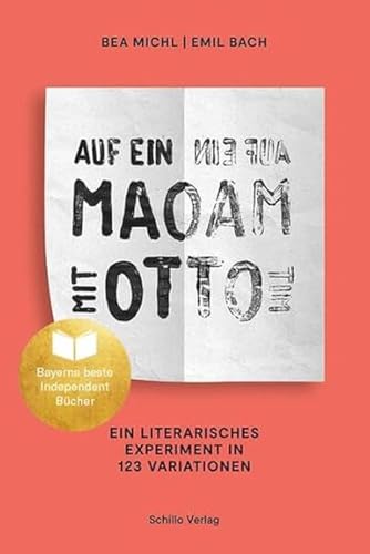 Auf ein Maoam mit Otto: Ein literarisches Experiment in 123 Variationen
