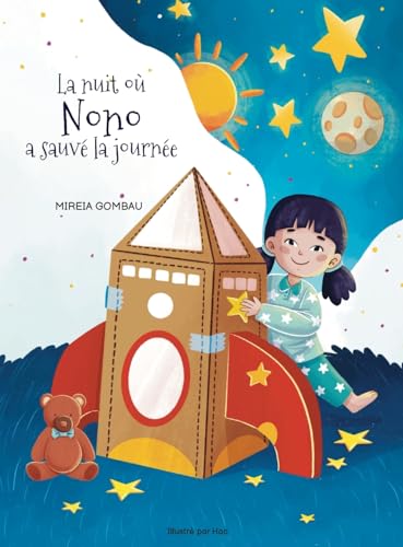 La nuit où Nono a sauvé la journée (French Edition)