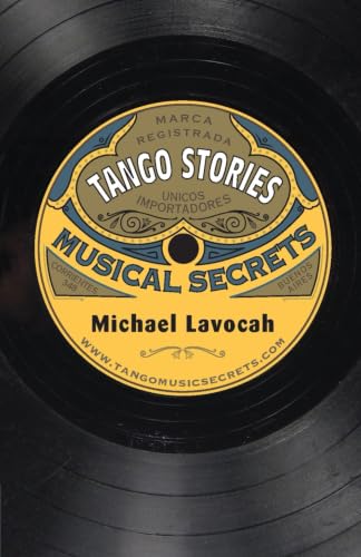 Tango Stories: Musical Secrets