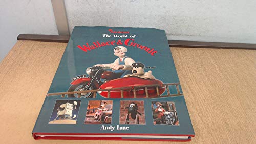 The World of Wallace and Gromit