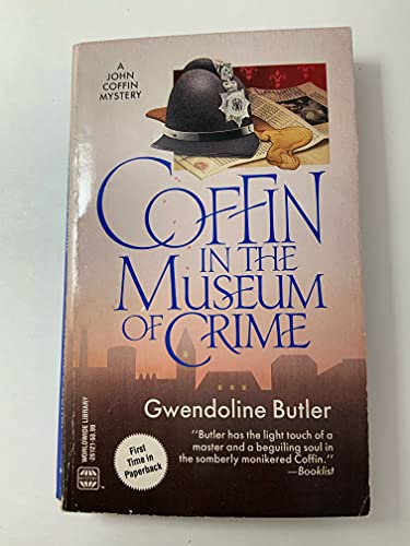 COFFIN IN THE MUSEUM OF CRIME - A JOHN COFFIN M... B000HQNBEE Book Cover