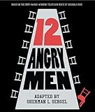 Reginald Rose's Twelve Angry Men: A Play in Three Acts