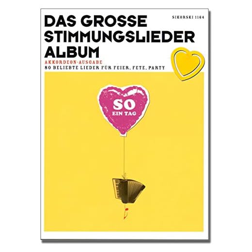 El gran álbum de canciones de estado de ánimo – Notas de acordeón – 80 canciones populares para celebraciones, fiestas – Edición de acordeón (antes de un día) – con colorido clip para partituras en