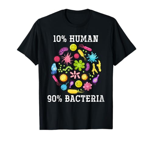 Ciencia Microbiología 10% Humano 90% Bacteria Biología Camiseta