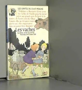 Paperback Les Vaches: UN CONTE DU CHAT PERCHE (FOLIO CADET BLEU) [French] Book