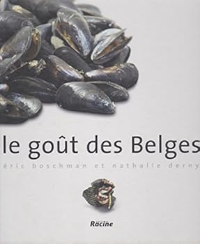 Hardcover Le goût des Belges [French] Book
