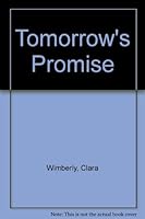 Tomorrow's Promise B0006AO7HG Book Cover