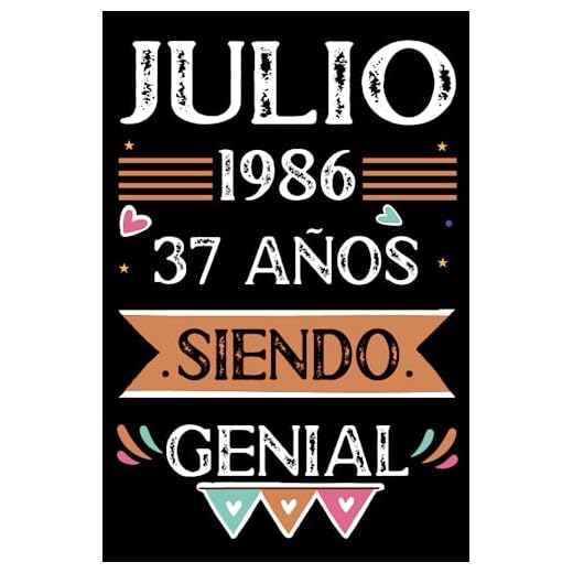 CUADERNO, Julio 1986, 37 Años Siendo Genial: Libro de visitas, cuaderno, 110 páginas de felicitaciones, idea de regalo, regalo Para la esposa, novia, mujer, La madre