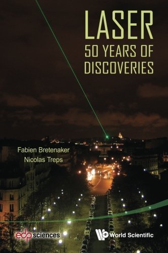 Télécharger Laser: 50 Years of Discoveries by Fabien Bretenaker (2014-12-18) Livre eBook France