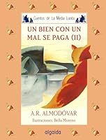 Media lunita nº 56. Un bien con un mal se paga II (Infantil - Juvenil) 8476475454 Book Cover