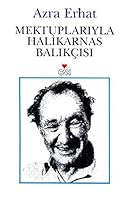 Mektuplariyla Halikarnas Balikçisi 9750702158 Book Cover