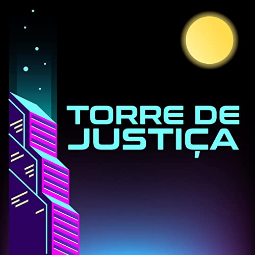 Torre de Justi&ccedil;a copertina