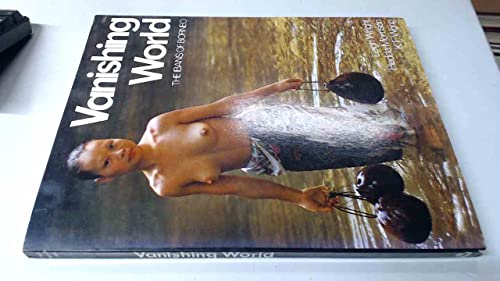 Vanishing World: The Ibans of Borneo 0834801108 Book Cover