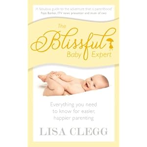 The Blissful Baby Expert Paperback – 6 Feb. 2014