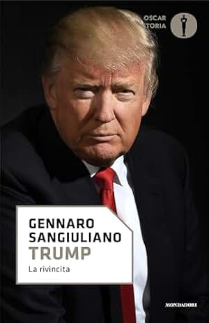 Trump: Vita di un presidente contro tutti (Italian Edition)