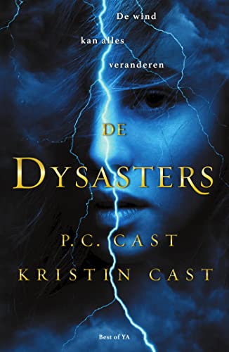 De dysasters: De wind kan alles veranderen (Dutch Edition)