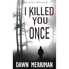 I KILLED YOU ONCE Audiolibro Por Dawn Merriman arte de portada