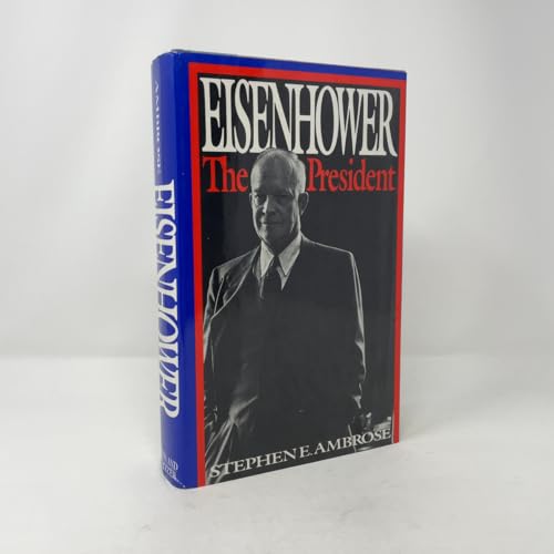 Eisenhower The President 0671499017 Book Cover