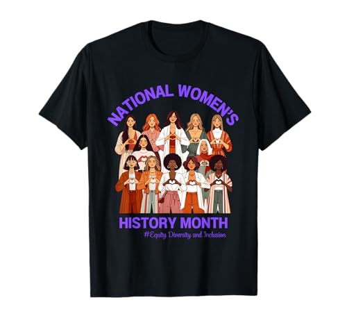 National Women's History Month 2025 Women History Month Teen T-Shirt