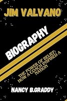 JIM VALVANO BIOGRAPHY: THE POWER OF BELIEF: HOW A COACH INSPIRED A NATION B0DDLGY1PZ Book Cover