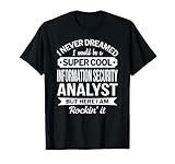 Information Security Analyst Tshirt Gifts Funny T-Shirt