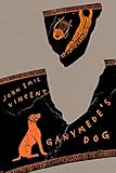 Ganymede\'s Dog (Hugh MacLennan Poetry Series Book 51) (English Edition)
