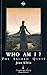 Who Am I?: The Sacred Quest