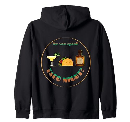 Do you speak Taco Night, cadeau fantaisie amusant pour les amateurs de tacos Sweat à Capuche