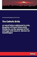 The Catholic Bride 3741194093 Book Cover