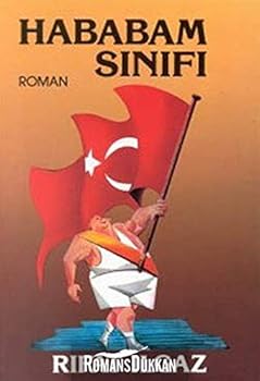 Hababam Sınıfı - Book #1 of the Hababam Sınıfı