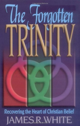 [[Forgotten Trinity, The]] [By: White, James R.] [November, 1998]