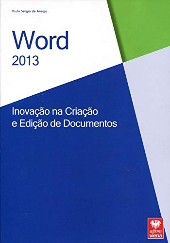 Word 2013. Inovação na Criação e Edição de Documentos