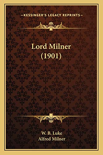 Lord Milner (1901)