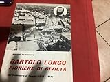 tamburro riccardo ginecologo bari  Bartolo longo pioniere di civiltà nel centro di pompei 1875- 1975