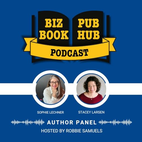 HUB 482: AUTHOR PANEL - Sophie Lechner and Stacey Larsen
