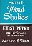 Word Studies: First Peter in the Greek New Testament