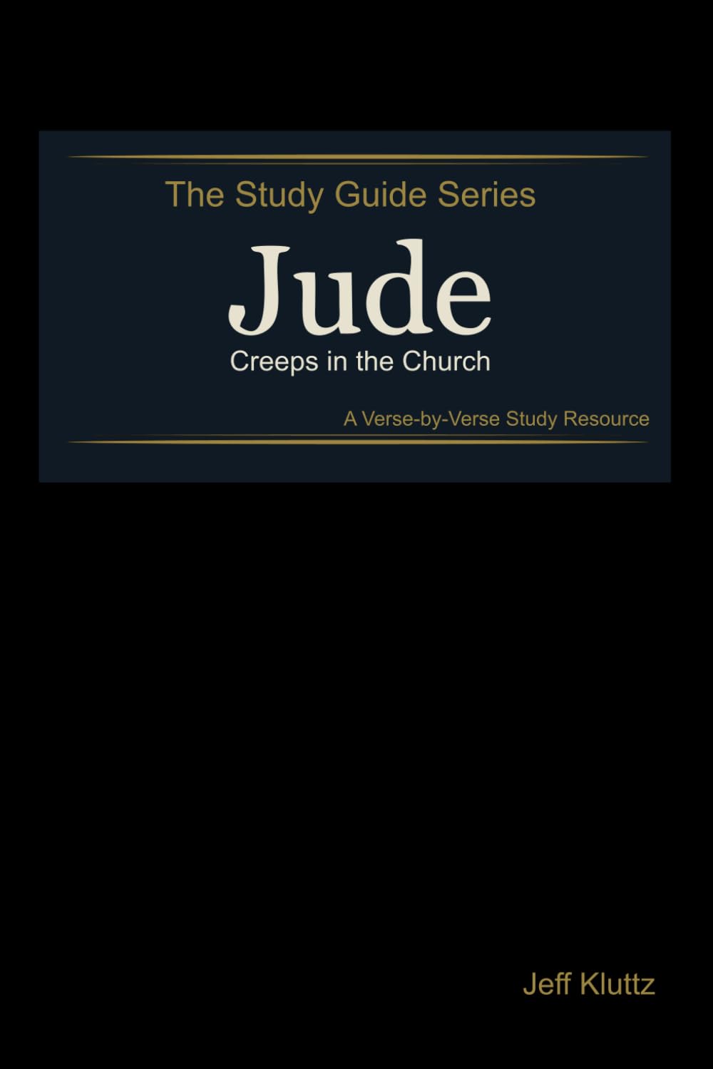 Jude: Creeps in the Church (The Study Guide Series)