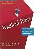 The Radical Edge: Stoke Your Business, Amp Your Life, and Change the World